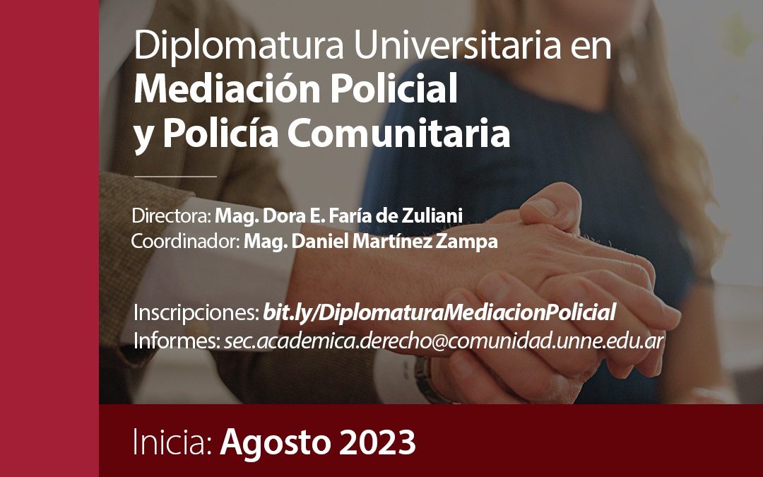 Inscripciones para diplomatura universitaria en mediación policial y policía comunitaria